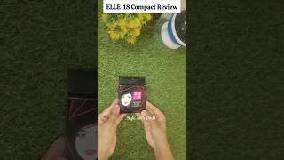 Elle18 Compact Review#shorts#trending#viral#haul#review#makeup#nykaa#online#shopping#beautyproducts