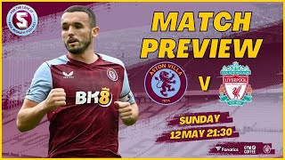 LIVE | MATCH PREVIEW | ASTON VILLA vs LIVERPOOL