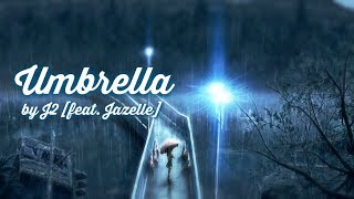 「Nightcore」➼ ''Umbrella'' by J2 (feat. Jazelle)♬