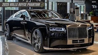 2025 ROLLS ROYCE PHANTOM | SPEED, LUXURY, PERFORMANCE