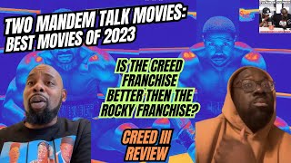 Creed III - Two Man Talk Movies - Best Movies of 2023