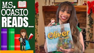 Oliver the Ornament | Ms. Ocasio Reads… | Story Time | Bed Time Read Aloud For Kids | Full Story