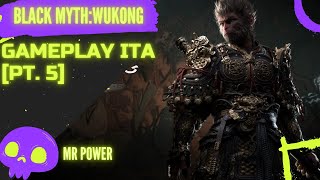 BLACK MYTH: WUKONG - Cap. 2 RANA ELETTRICA + RE e PRINCIPE delle ONDE SABBIOSE GAMEPLAY ITA  PT.5