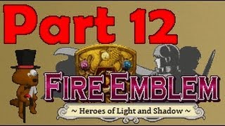 Fire Emblem HoL&S - Part 12: Battle Preparations