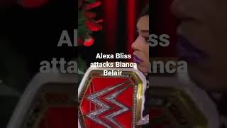 Alexa Bliss attacks Bianca Belair on raw backstage....Bray Wyatt influence is on goddess Alexa Bliss