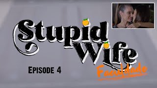 STUPID WIFE: Faculdade - Episódio 04 Reaction. Queer Series. Priscila Reis & Priscila Buiar