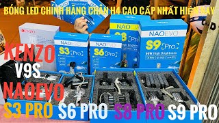 test sáng so sánh ánh sáng đèn led NAOEVO S3 pro _ S6 pro _ S8 pro _ S9 pro - KENZO v9s - 0346669686