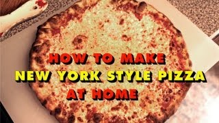 NY Style Pizza at Home