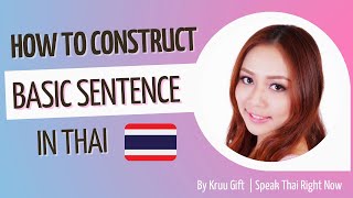 Speak Thai Lesson: Basic Sentence Structure (Statement)