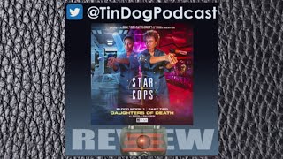 TDP 1242: 4.2. Star Cops: Blood Moon: Daughters of Death