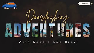 Doordashing Adventures With Kaotic N Bree(Live) In Tucson Arizona