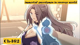 {Ch-162}IMMORTAL SWORDSMAN IN THE REVERSE WORLD | Manga on tv