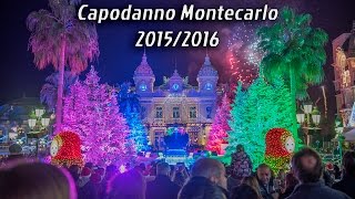 Ultimo dell'anno 2015/2016 Montecarlo piazzale del Casinò - Full HD