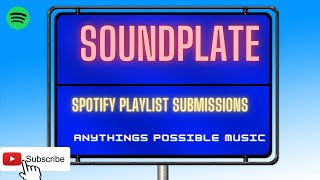 #31 - Soundplate Review - FREE Spotify Playlist submissions