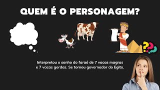 Desafio Bíblico, Qual É O Personagem