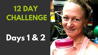 12 Days to Better Health Days 1,2