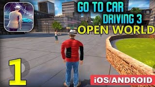 Go To Car Driving 3 ios gameplay🔥