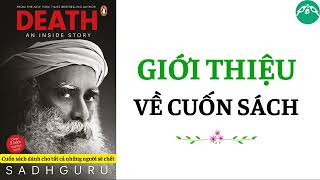 Giới thiệu sách "DEATH - CÁI CHẾT" của SADHGURU