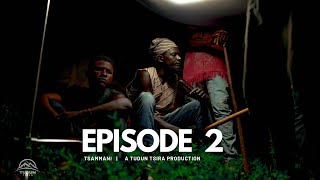 Tsammani | Episode 2 | Tudun Tsira