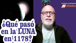 ¿Que pasó en la Luna en el año 1178?