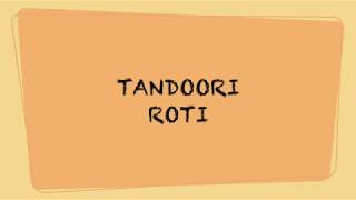 TANDOORI ROTI