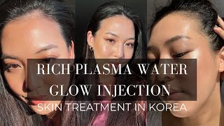 Best Skin Care in Korea | Platelet + Rich Plasma Water Glow Injections