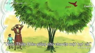 Lc13,18-21 | "Nước Thiên Chúa giống như chuyện một hạt cải."