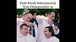 Evde kendi imkânlarımla traş olmuşumdur