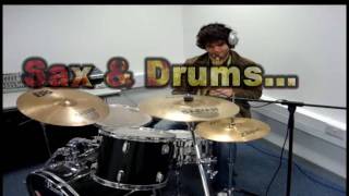 SAX DRUM UNISON TOGETHER - SAME TIME