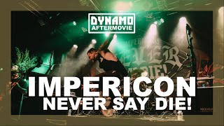 IMPERICON - NEVER SAY DIE! TOUR | Dynamo