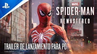 Marvel’s Spider-Man Remasterizado –Tráiler de lanzamiento I PC