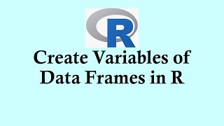 R programming - Create Variables of Data Frames in R   #rprogramming