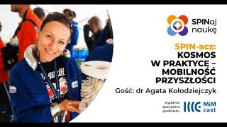 SPINacz #002: Kosmos w praktyce – mobilność przyszłości