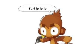 Turi Ip Ip Ip BTD6