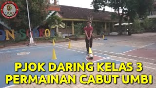 PJOK DARING KELAS 3 PERMAINAN TRADISIONAL CABUT UMBI