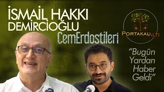 Bugün Yardan Haber Geldi - İsmail Hakkı Demircioğlu & Cem Erdost İleri (PortakalAltı Kayıtları)