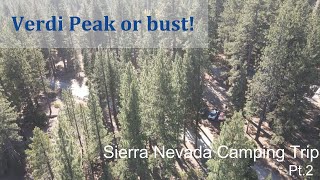 To the peak! Camping in the Sierra Nevadas Part 2