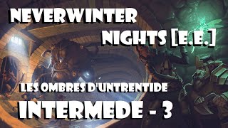 #Retrogaming [Face/cam] - #NEVERWINTERNIGHTS E.E. - SHADOWS OF UNTRENTIDE - INTERLUDE - 3