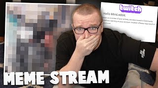 Memes That Get Me Banned - (Meme Stream #35)