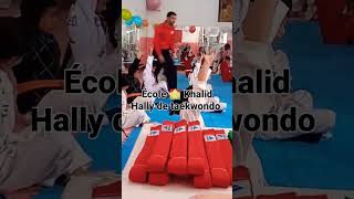 école 🏫 Khalid Hally de taekwondo