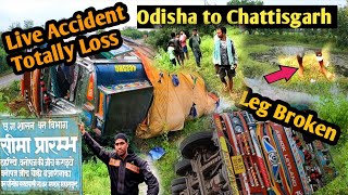 Truck 🚛 Total Loss on Highway 😭 | Driver  Leg 🦵Broken😭 | Chhattisgarh Ride🏍️