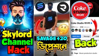 Skylord এর চ্যানেলে হ্যাক / Savage 420 ডিপ্রেশনের বউকে বিদায় দিয়ে / chat gpt vs Google