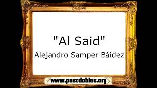 Al Said - Alejandro Samper Báidez [Marcha Mora]