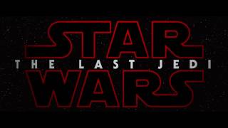 Star Wars Episode VIII: The Last Jedi - Teaser Trailer (NEW 2017!!!)