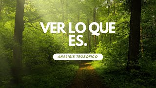 Ver lo que es...