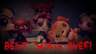 LPS: Best Song Ever ~ Music Video ♥