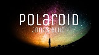 Polaroid - Jonas Blue(LYRICS VIDEO) || #trending || #VEVOcertified