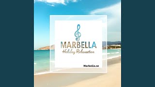 Marbella Holiday Relaxation