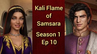 The Executioner 🔷 Kali Flame of Samsara Season 1 Ep 10 🔷 Passion Freedom 🔷 Romance Club