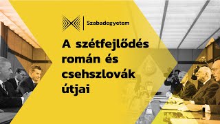 A szétfejlődés román és csehszlovák útjai I Szabadegyetem Bandi Istvánnal és Krajcsír Lukáccsal